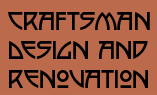 Craftsman Design and Renovation